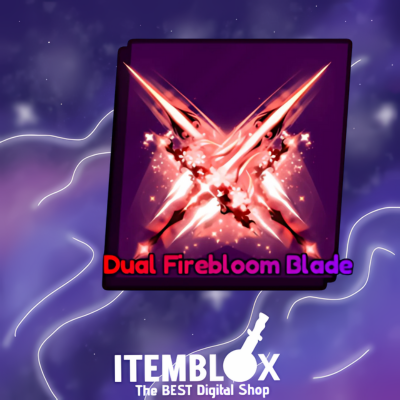 Dual Firebloom blade