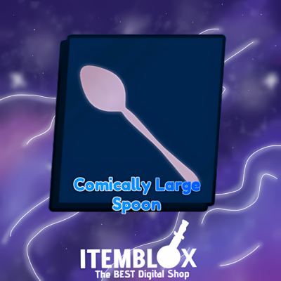 Comically Large Spoon