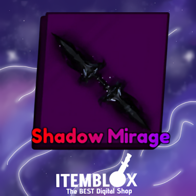 Shadow Mirage