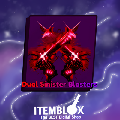 Dual Sinister Blasters