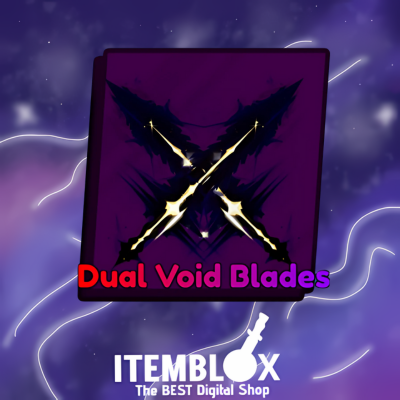 Dual Void Blades