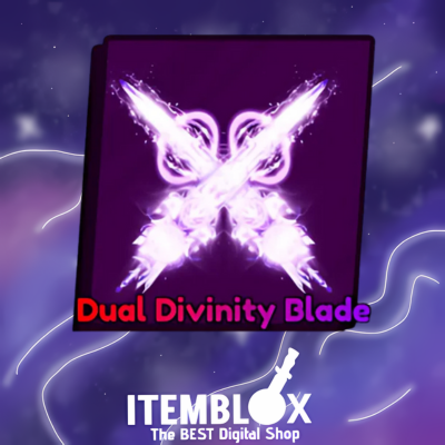 Dual Divinity Blade