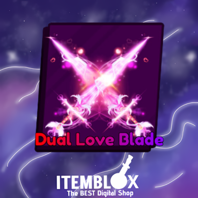 Dual Love Blade