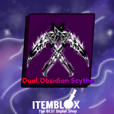 Dual Obsidian Scythe