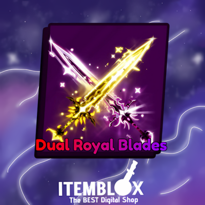 Dual Royal Blades